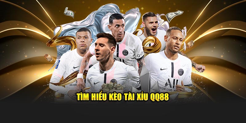 T&igrave;m hiểu k&egrave;o t&agrave;i xỉu QQ88